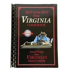Best of the Best from Virginia Cookbook Spiral Bound Quail Ridge Press 2000